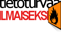 tietoturvaa ilmaiseksi